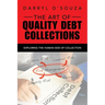 The Art of Quality Debt Collections: Exploring the Human Side of Collection
