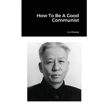 How To Be A Good Communist