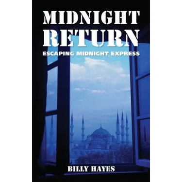 Midnight Return: Escaping Midnight Express