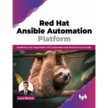 Red Hat Ansible Automation Platform: Modernize your organization with automation and Infrastructure as Code (English Edition)