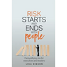 Risk Starts and Ends with People: Demystifying Risk for Executives and Leaders