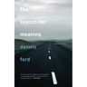 The Search for Meaning: A Short History