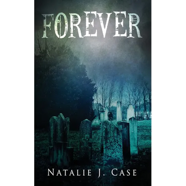Forever: A Vampire Fantasy Novel