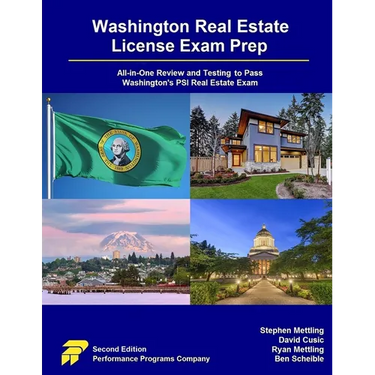 Washington Real Estate License Exam Prep: All-in-One Review and Testing to Pass Washington's PSI Real Estate Exam