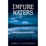 Impure Waters