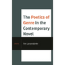 The Poetics of Genre in the Contemporary Novel