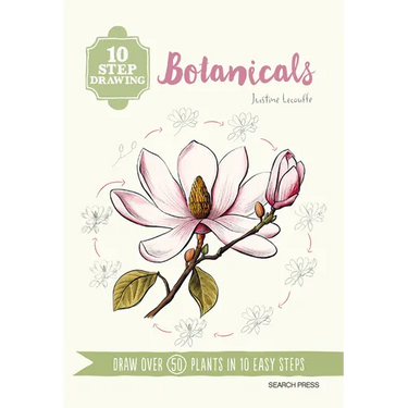 10 Step Drawing: Botanicals: Draw Over 50 Plants in 10 Easy Steps