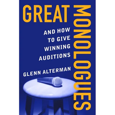Great Monologues: And How to Give Winning Auditions