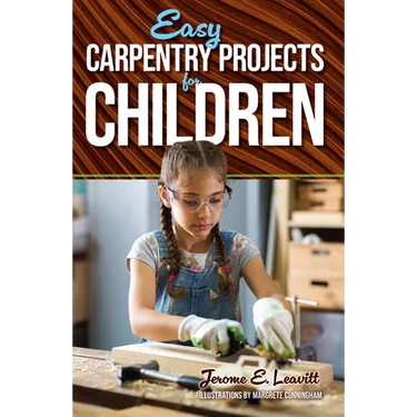 Easy Carpentry Projects for Children