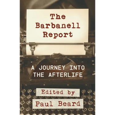 The Barbanell Report: A Journey into the Afterlife