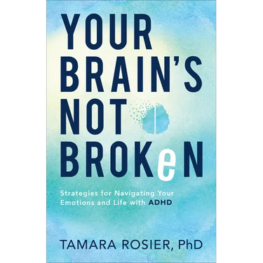 Your Brain's Not Broken