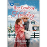 Her Cowboy for the Holiday