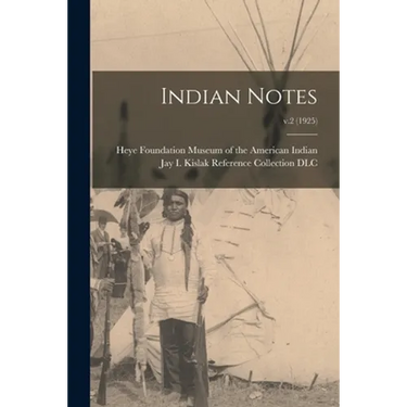 Indian Notes; v.2 (1925)