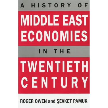 A History of Middle East Economies in the Twentieth Century