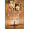 The Better Part of Worse: A Novel of Hope