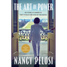 The Art of Power: My Story as America's First Woman Speaker of the House