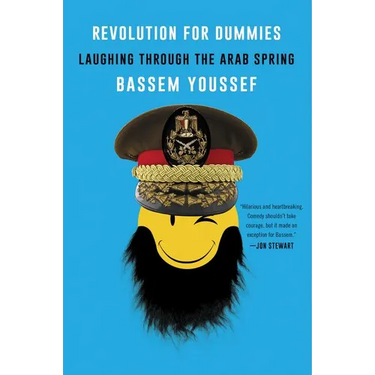 Revolution for Dummies: Laughing Through the Arab Spring