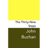 The Thirty-Nine Steps: Original and Unabridged