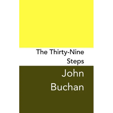The Thirty-Nine Steps: Original and Unabridged
