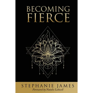 Becoming Fierce