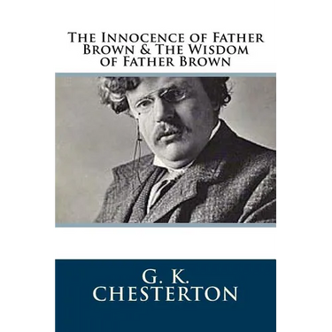 The Innocence of Father Brown & The Wisdom of Father Brown