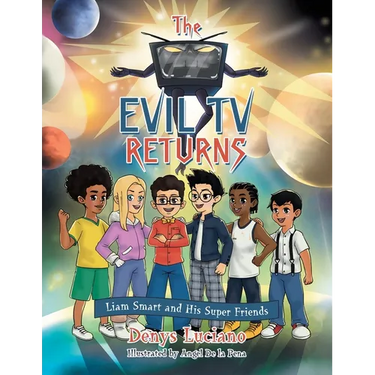 The Evil Tv Returns: Liam Smart and His Super Friends