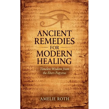 Ancient Remedies for Modern Healing