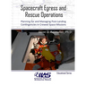 Spacecraft Egress and Rescue Operations: Planning for and Managing Post-Landing Contingencies in Crewed Space Missions