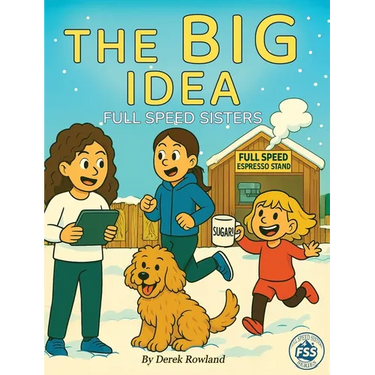 Full Speed Sisters: The Big Idea
