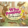 Who Pooped in the Redwoods?: Scat and Tracks for Kids