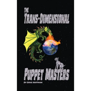 The Trans-dimensional Puppet Masters