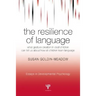 The Resilience of Language: What Gesture Creation in Deaf Children Can Tell Us About How All Children Learn Language