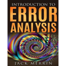 Introduction to Error Analysis: The Science of Measurements, Uncertainties, and Data Analysis