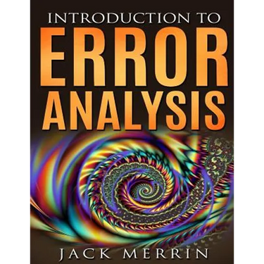 Introduction to Error Analysis: The Science of Measurements, Uncertainties, and Data Analysis