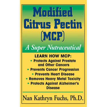 Modified Citrus Pectin (McP): A Super Nutraceutical