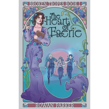 The Heart of Faerie