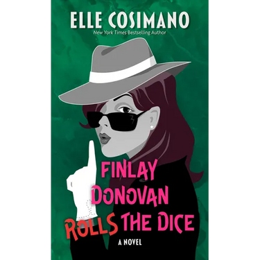 Finlay Donovan Rolls the Dice