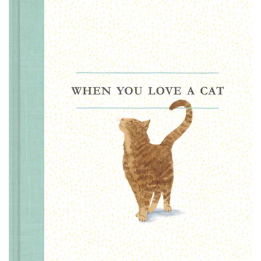 When You Love a Cat