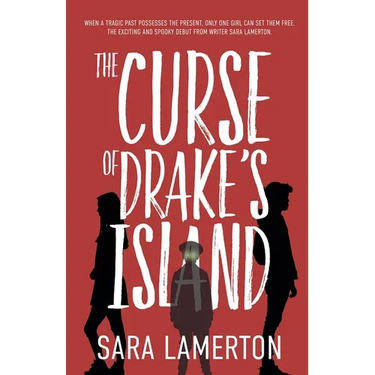The Curse of Drake's Island: A Spooky Tale for Middle Grade Readers