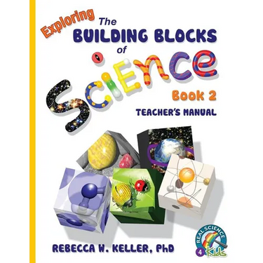 Exploring the Building Blocks of Science Book 2 Teacher's Manual