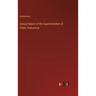 Annual Report of the Superintendent of Public Instruction