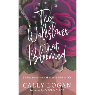 The Wallflower That Bloomed: Finding Your Place at the Lunch Table of Life