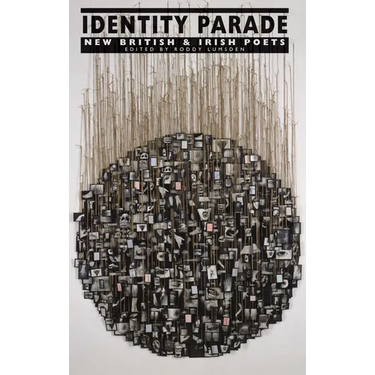 Identity Parade: New British & Irish Poets