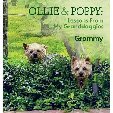 Ollie & Poppy: Lessons From My Granddoggies