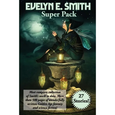 Evelyn E. Smith Super Pack: A Positronic Book