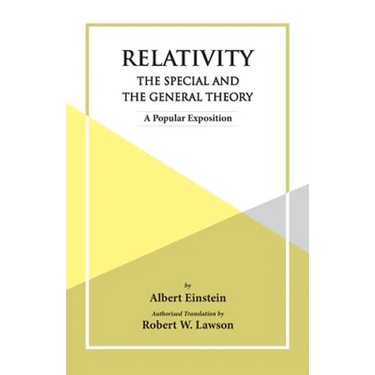 Relativity The Special And The General Theory