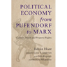 Political Economy from Pufendorf to Marx