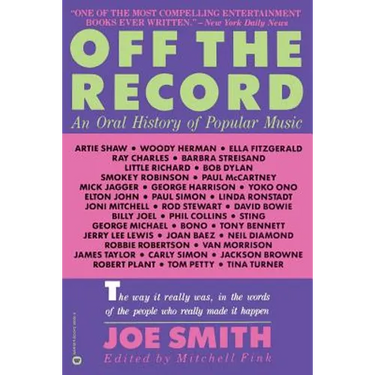 Off the Record: An Oral History of Popular Music
