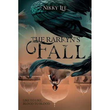 The Rarkyn's Fall (The Rarkyn Trilogy Book 2)