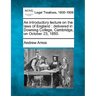 An Introductory Lecture on the Laws of England: Delivered in Downing College, Cambridge, on October 23, 1850.